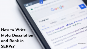 Read more about the article How to Write Killer Meta Description for Website and Rank #1 in SERPs in 2021