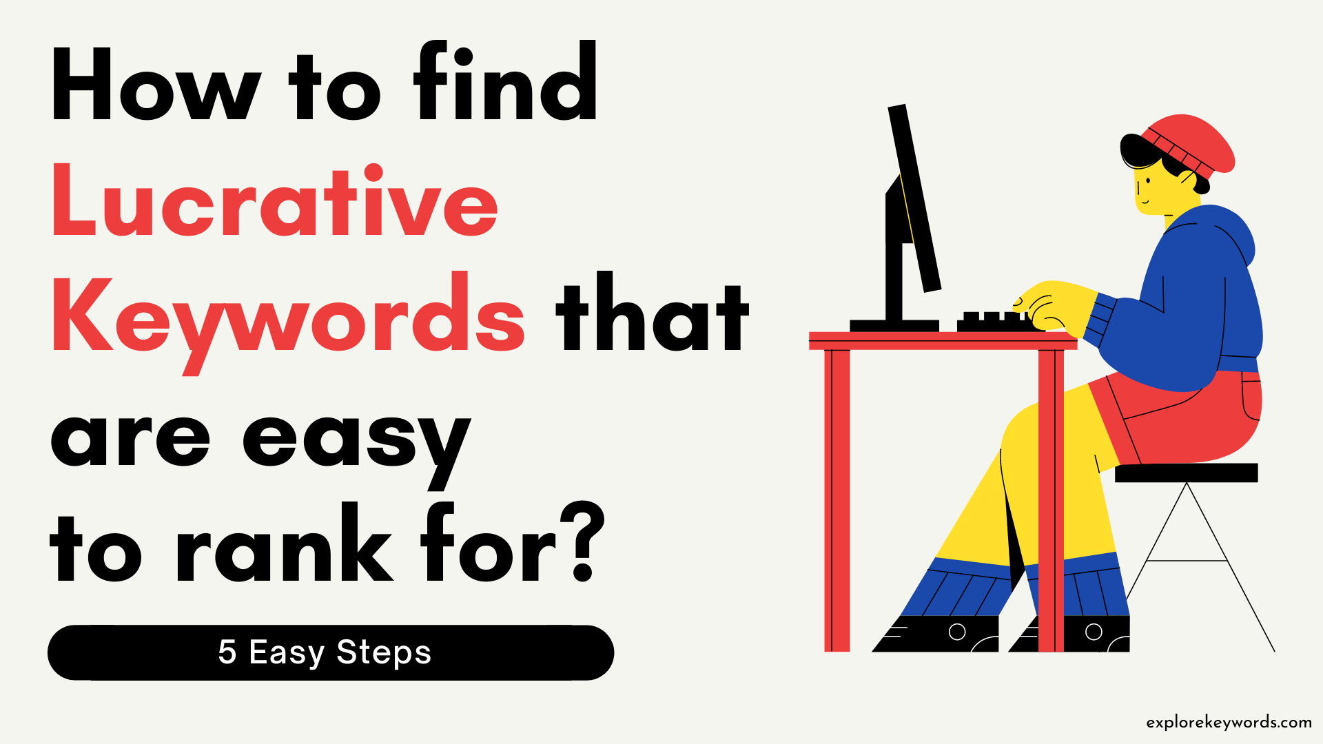 Read more about the article How to Find Profitable Keywords With Low Competition for Free?
