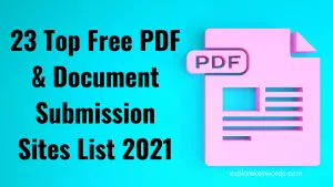 Read more about the article 23 Top Free PDF & Document Submission Sites List 2021