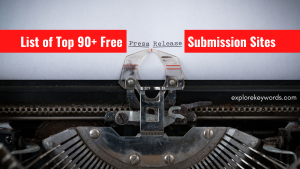 Read more about the article 90+ Best Free High DA/DR Press Release Submission Sites