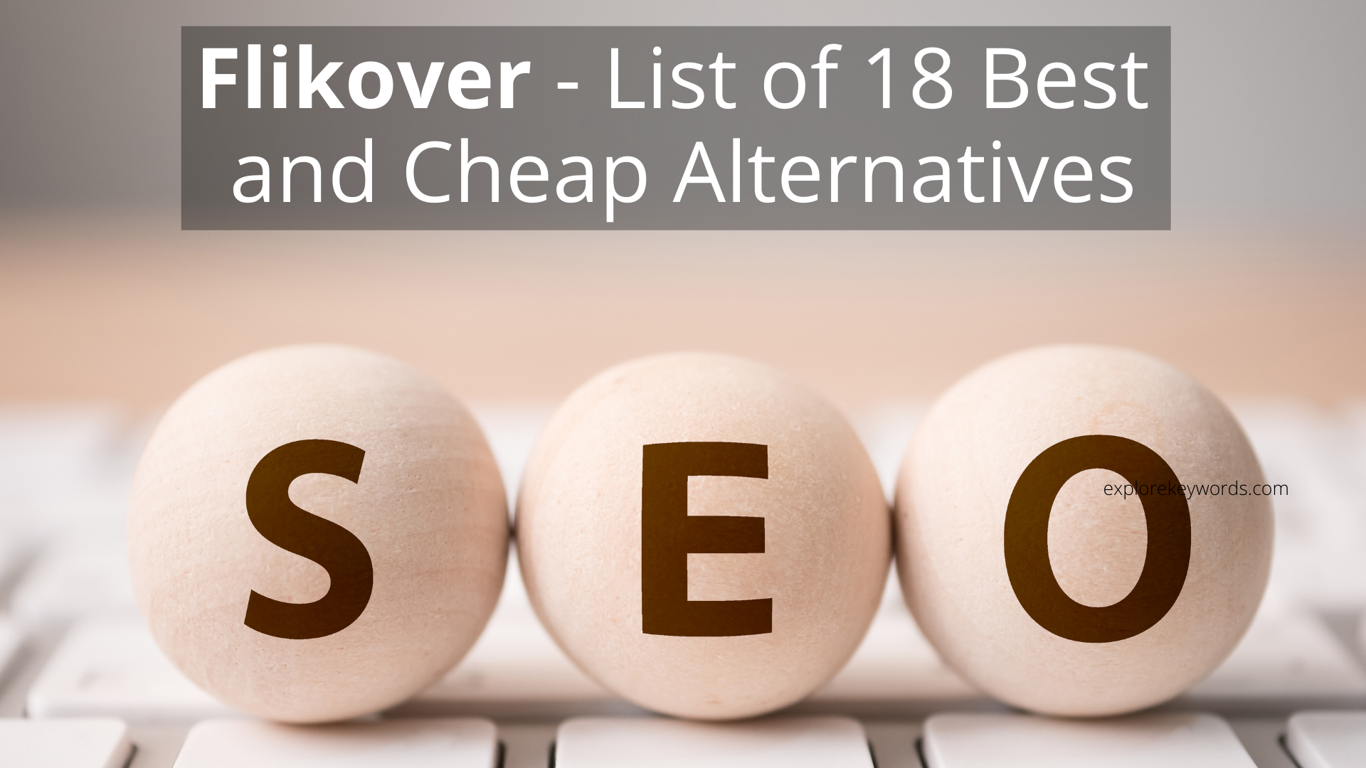 Flikover - List of 18 Best and Cheap Alternatives
