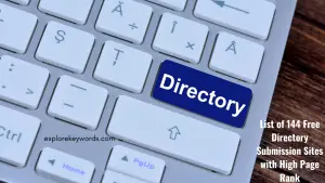 Read more about the article List of 144 Free Directory Submission Sites with High Page Rank