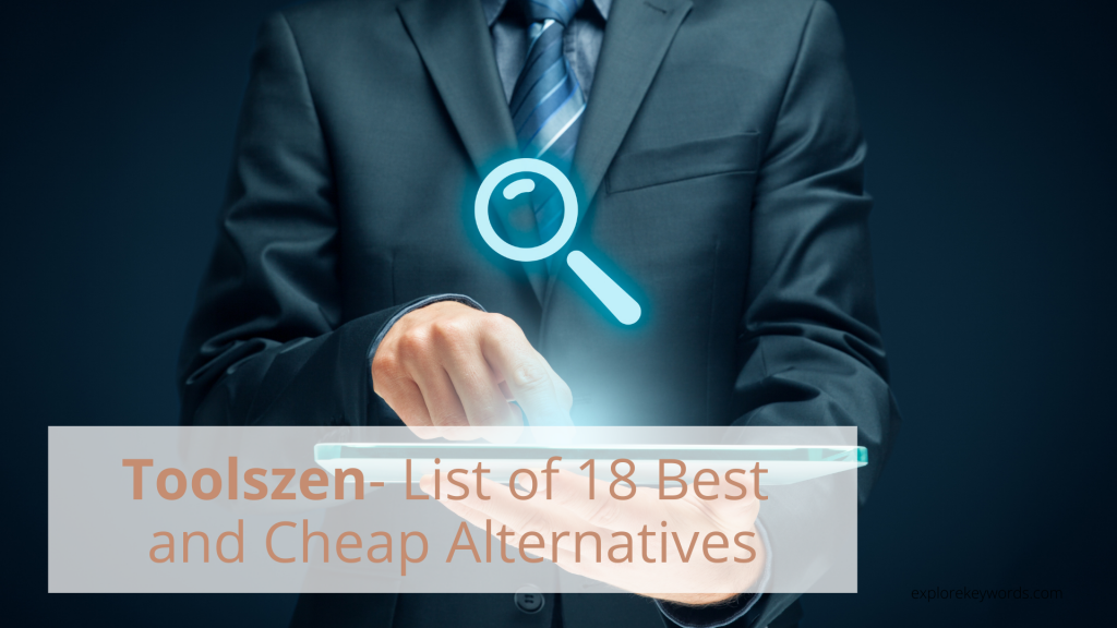 Toolszen – List of 18 Best & Cheap Alternatives