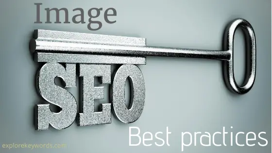 Image SEO Best Practices for Ranking in Google