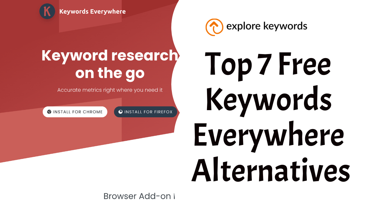 Top 7 Free Keywords Everywhere Alternatives